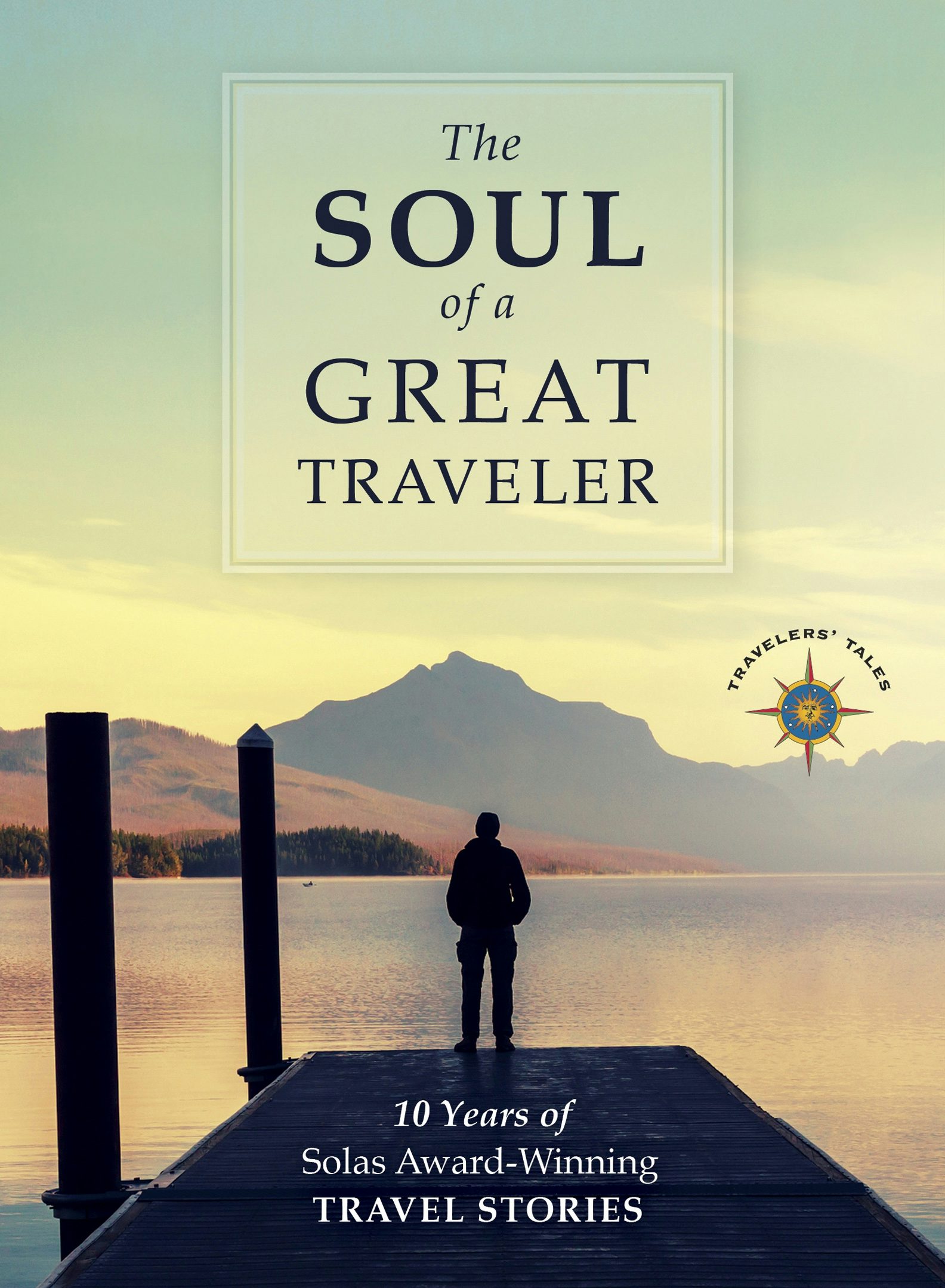 Book cover image for The Soul of a Great Traveler ISBN: 9781609521240